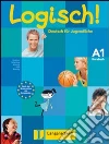 Logisch! A1. Studente-Esercizi. Ediz. italiana. Per la Scuola media. Con CD Audio libro