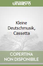 Kleine Deutschmusik, Cassetta libro