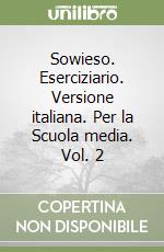 Sowieso. Eserciziario. Versione italiana. Per la Scuola media. Vol. 2 libro
