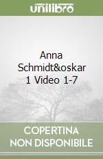 Anna Schmidt&oskar 1 Video 1-7 libro