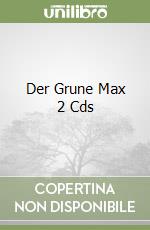 Der Grune Max 2 Cds libro