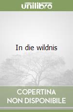 In die wildnis libro