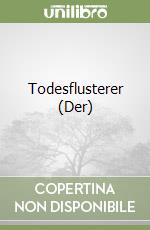 Todesflusterer (Der) libro
