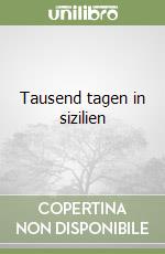 Tausend tagen in sizilien libro