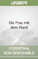 Die Frau mit dem Hund libro