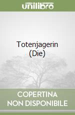 Totenjagerin (Die) libro
