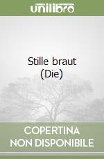 Stille braut (Die)