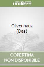 Olivenhaus (Das)