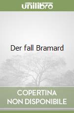 Der fall Bramard libro