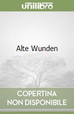 Alte Wunden libro