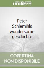 Peter Schlemihls wundersame geschichte