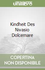 Kindheit Des Nivasio Dolcemare libro