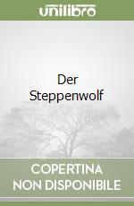 Der Steppenwolf libro