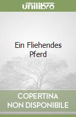 Ein Fliehendes Pferd libro