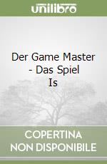 Der Game Master - Das Spiel Is