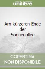 Am kürzeren Ende der Sonnenallee libro