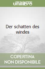 Der schatten des windes libro