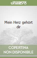 Mein Herz gehört dir libro