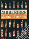 Mille birre da tutto il mondo libro