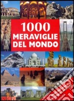 Mille meraviglie del mondo libro