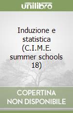Induzione e statistica (C.I.M.E. summer schools 18) libro