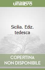 Sicilia. Ediz. tedesca