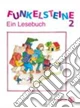 Funkelsteine. Ein Lesebuch. Per la 2ª classe elementare