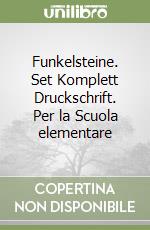 Funkelsteine. Set Komplett Druckschrift. Per la Scuola elementare libro