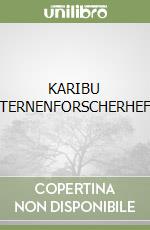 KARIBU STERNENFORSCHERHEFT libro