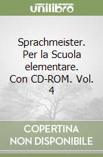 Sprachmeister. Per la Scuola elementare. Con CD-ROM. Vol. 4 libro