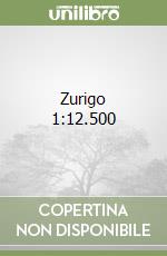 Zurigo 1:12.500 libro