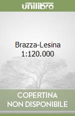 Brazza-Lesina 1:120.000