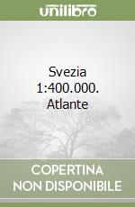 Svezia 1:400.000. Atlante libro