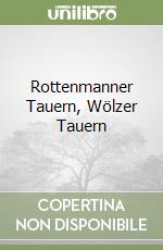 Rottenmanner Tauern, Wölzer Tauern libro