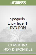 Spagnolo. Entry level 1. DVD-ROM libro