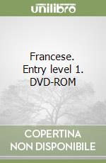 Francese. Entry level 1. DVD-ROM libro