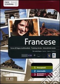 Francese. Vol. 1-2-3. Corso interattivo per principianti-Corso interattivo intermedio-Corso interattivo avanzato e business. DVD-ROM libro