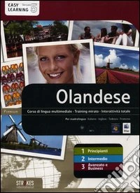 Olandese. Vol. 1-2-3. Corso interattivo per principianti-Corso interattivo intermedio-Corso interattivo avanzato e business. DVD-ROM libro