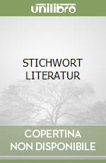 STICHWORT LITERATUR libro