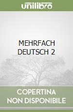 MEHRFACH DEUTSCH 2