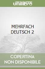 MEHRFACH DEUTSCH 2 libro