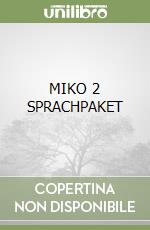 MIKO 2 SPRACHPAKET libro