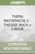 THEMA MATHEMATIK 2 - THEORIE BUCH + E-BOOK libro