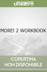 MORE! 2 WORKBOOK libro