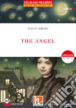 Angel. Listen in stories. Registrazione in inglese britannico. Level 3 A2. Con e-zone. Con File audio per il download (The) libro