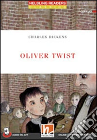 Oliver twist. Helbling readers red series. Level A2. Con File audio per il download libro