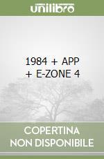 1984 + APP + E-ZONE 4 libro