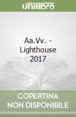 Aa.Vv. - Lighthouse 2017 libro