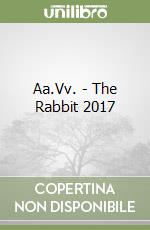 Aa.Vv. - The Rabbit 2017 libro