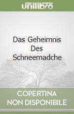 Das Geheimnis Des Schneemadche